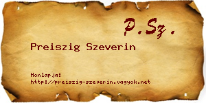 Preiszig Szeverin névjegykártya